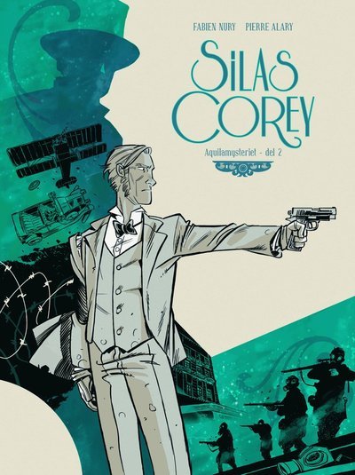 Cover for Pierre Alary · Silas Corey: Aquilamysteriet, Del 2 (Gebundesens Buch) (2020)