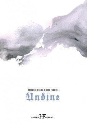 Cover for Friedrich de la Motte Fouqué · Undine (Bog) (2012)