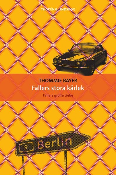 Cover for Thommie Bayer · Fallers stora kärlek (Paperback Book) (2014)