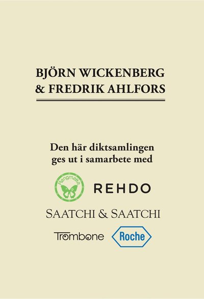 Den här diktsamlingen ges ut i samarbete med... - Fredrik Ahlfors - Books - Trombone - 9789188125057 - September 22, 2016