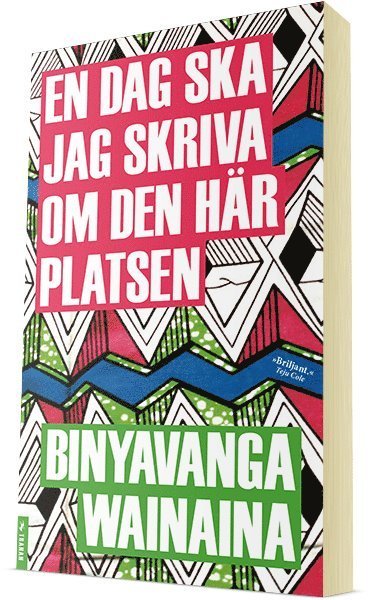 Cover for Binyavanga Wainaina · En dag ska jag skriva om den här platsen (Paperback Bog) (2017)