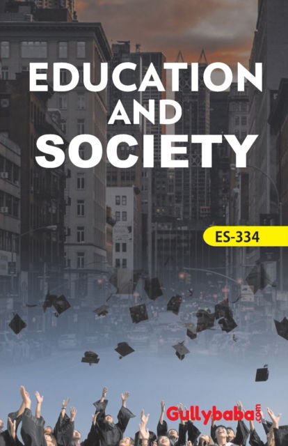 Cover for Gullybaba Com Panel · ES-334 Education And Society (Paperback Book) (2009)