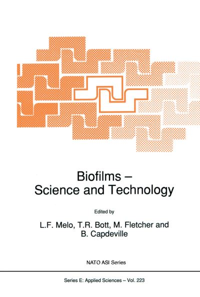 Cover for L Melo · Biofilms - Science and Technology - NATO Science Series E: (Paperback Book) [Softcover reprint of the original 1st ed. 1992 edition] (2012)