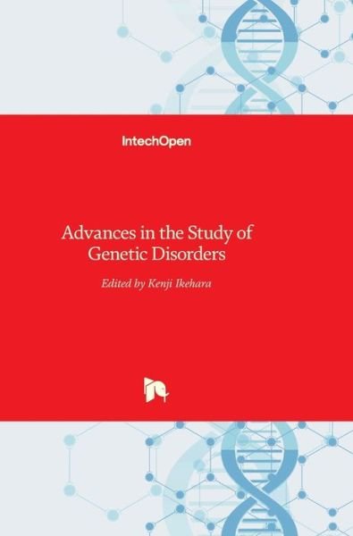 Cover for Kenji Ikehara · Advances in the Study of Genetic Disorders (Hardcover Book) (2011)