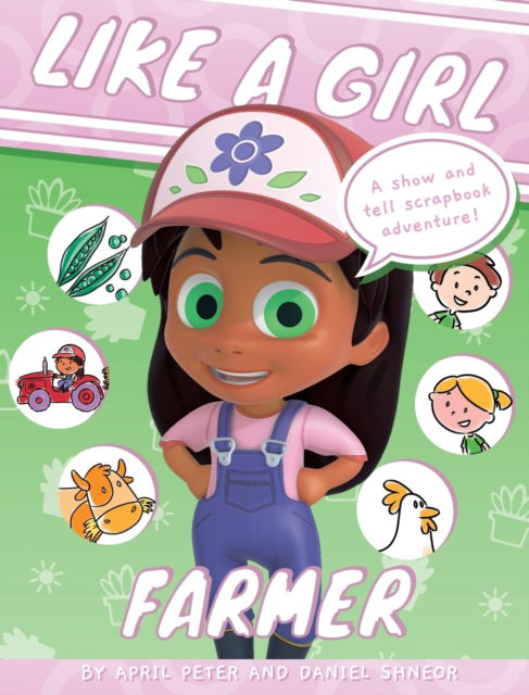 Cover for April Peter · Like A Girl: Farmer - Like a Girl (Hardcover Book) (2020)