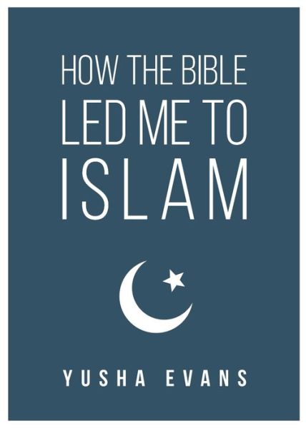 Cover for Yusha Evans · How The Bible Led Me to Islam (Paperback Book) (2021)