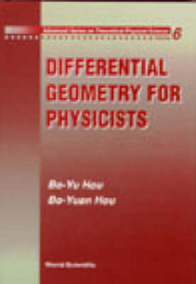 Cover for Hou, Bo-yu (Northwestern University, China) · Differential Geometry For Physicists - Advanced Series On Theoretical Physical Science (Hardcover Book) (1997)