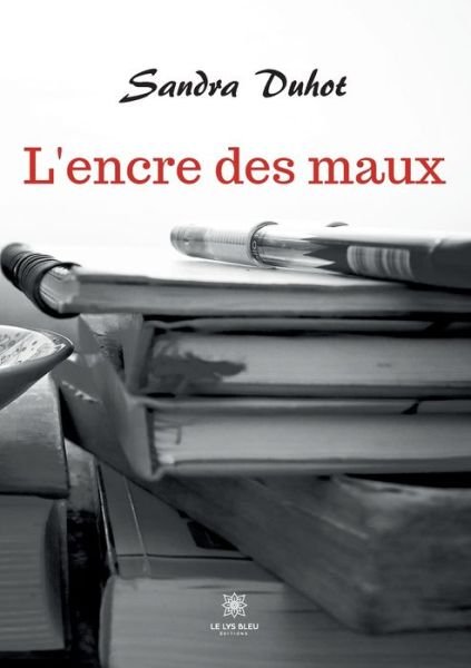 Cover for Duhot Sandra · L'encre des maux (Paperback Book) (2022)