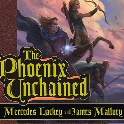 Cover for Mercedes Lackey · The Phoenix Unchained Lib/E (CD) (2007)