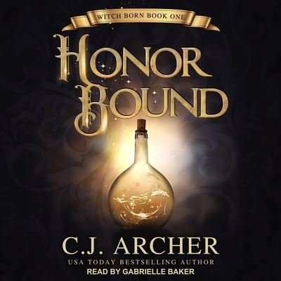 Cover for C J Archer · Honor Bound (CD) (2020)