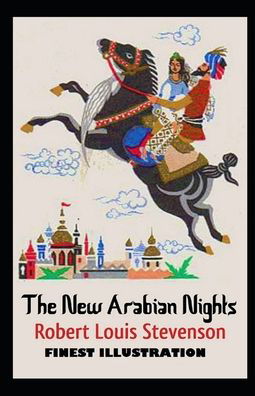 Cover for Robert Louis Stevenson · The New Arabian Nights: (Finest Illustration) (Pocketbok) (2022)