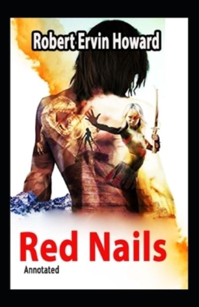 Cover for Robert Ervin Howard · Red Nails annotated (Paperback Book) (2021)