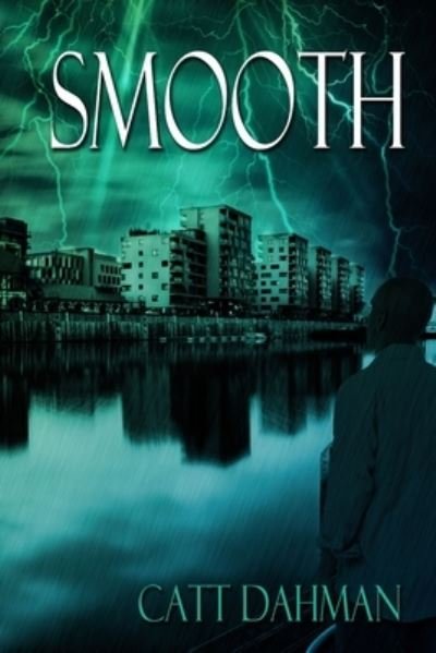Cover for Catt Dahman · Smooth (Paperback Bog) (2021)