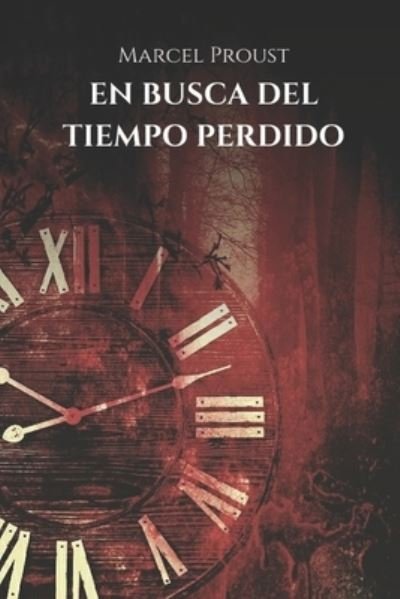 Cover for Marcel Proust · En busca del tiempo perdido (Paperback Bog) (2021)
