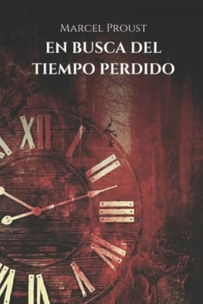 Cover for Marcel Proust · En busca del tiempo perdido (Paperback Book) (2021)