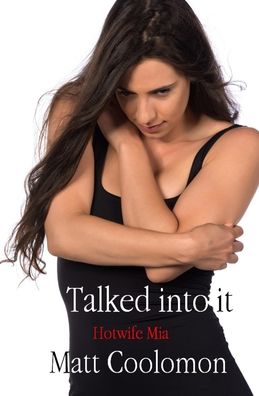 Cover for Matt Coolomon · Talked into it (Paperback Book) (2020)