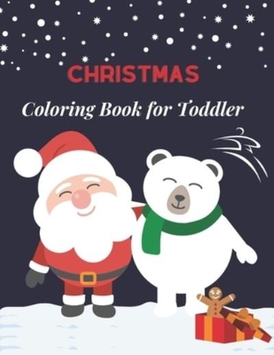 Cover for Gift Christmas · Christmas Coloring Book for Toddler (Paperback Book) (2020)