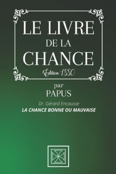 Cover for Papus · Le Livre de la Chance (Paperback Book) (2020)