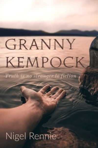 Granny Kempock - Nigel Rennie - Kirjat - Independently Published - 9798583452057 - maanantai 28. joulukuuta 2020