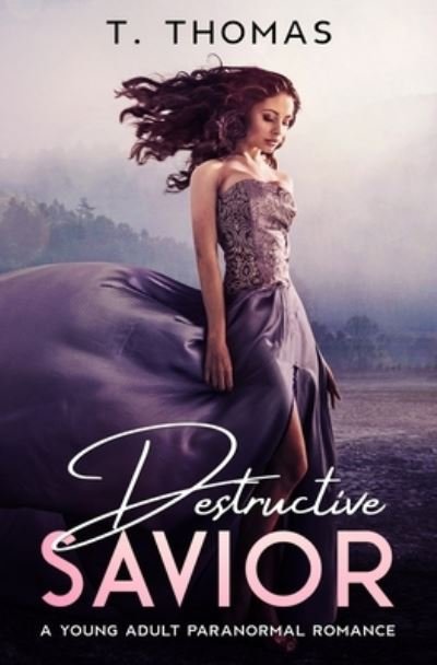 Cover for T Thomas · Destructive Savior: A Young Adult Paranormal Romance (Taschenbuch) (2021)