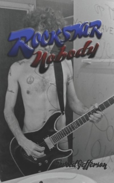 Cover for Tweed Jefferson · Rockstar Nobody (Paperback Book) (2021)