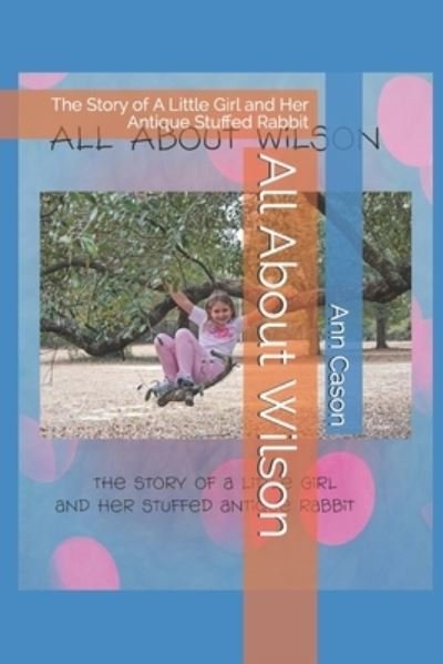 Cover for Ann Cason · All About Wilson (Paperback Bog) (2021)