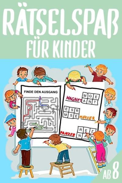 Cover for Daloselo Rätselbücher · Ratselspass Fur Kinder Ab 8 (Paperback Book) (2020)