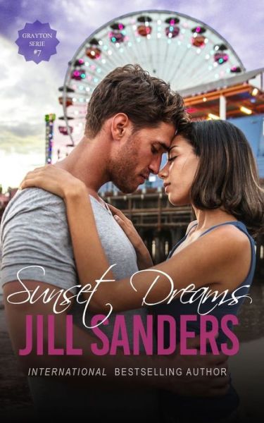 Cover for Jill Sanders · Sunset Dreams - Grayton Serie (Paperback Book) (2020)