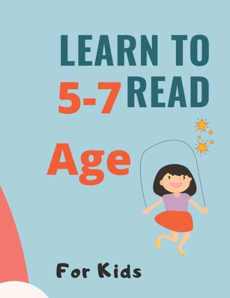 Learn to Read for Kids - James Walsh - Books - Independently Published - 9798645343057 - May 12, 2020