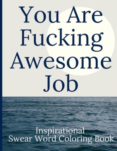 Cover for Relax Edition · You are Fucking Awesome Job (Paperback Book) (2020)