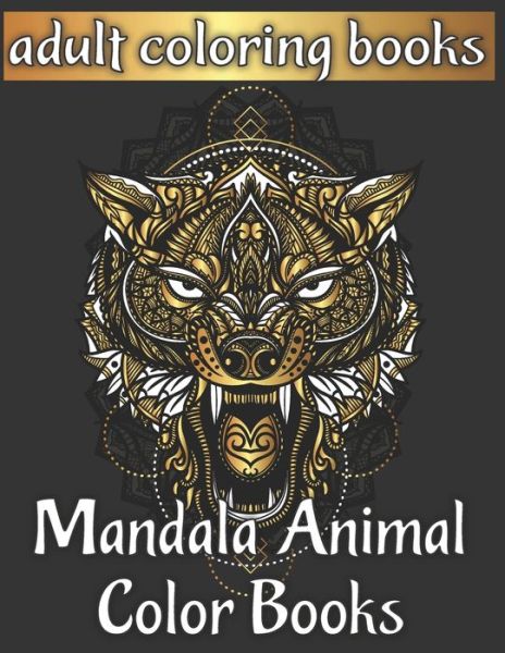 Cover for Sarah Hill · Adult coloring books mandala animal color books (Paperback Book) (2020)