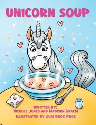 Cover for Madison Gracia · Unicorn Soup (Paperback Book) (2020)