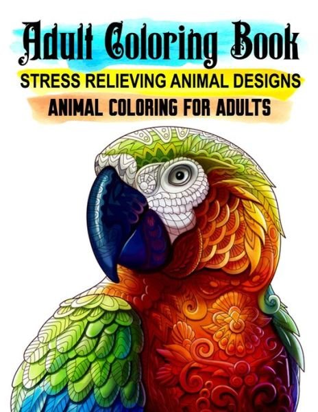 Cover for Xpert Coloring · Animal Coloring for Adults. Stress Relieving Animal Designs. Adult Coloring Book (Paperback Book) (2021)