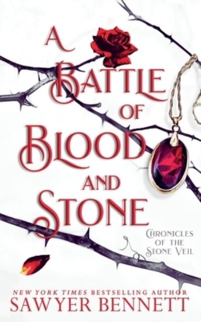 Cover for Sawyer Bennett · A Battle of Blood and Stone - Chronicles of the Stone Veil (Paperback Book) (2021)