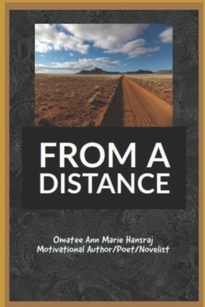 Cover for Omatee Ann Marie Hansraj · From a Distance (Paperback Book) (2021)