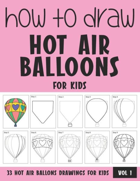 Cover for Sonia Rai · How to Draw Hot Air Balloons for Kids - Vol 1 (Paperback Book) (2021)