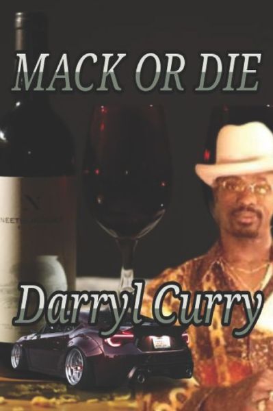 Cover for Darryl Curry · Mack or Die - MasterMind Empire (Paperback Book) (2021)