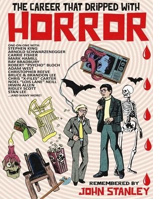 Cover for John Stanley · The Career that Dripped with Horror (Taschenbuch) (2021)