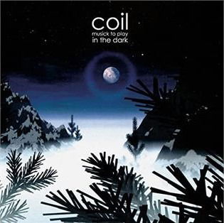 Cover for Coil · Musick To Play In The Dark Vol.1 (LP) [Remastered, Limited edition] (2022)