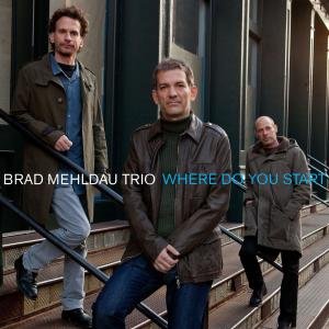 Where Do You Start - Brad Trio Mehldau - Musik - JAZZ - 0075597961058 - 18. september 2012