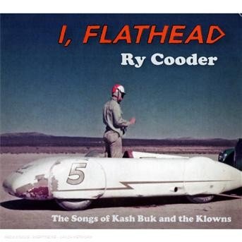 Cover for Ry Cooder · I Flathead (CD) (2012)