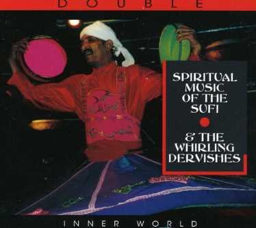 Spiritual Music of Sufi & Whirling Dervishes / Var - Spiritual Music of Sufi & Whirling Dervishes / Var - Musik - RECORDING ARTS REFERENCE - 0076119610058 - 28. december 2007