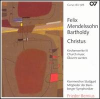 Cover for Mendelssohn / Bernius / Bamberger Symphoniker · Church Music 3 (CD) (2002)