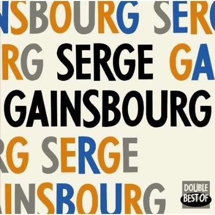 Double Best of - Gainsbourg Serge - Musikk - UNIVERSAL FRANCE - 0602537710058 - 13. mai 2016