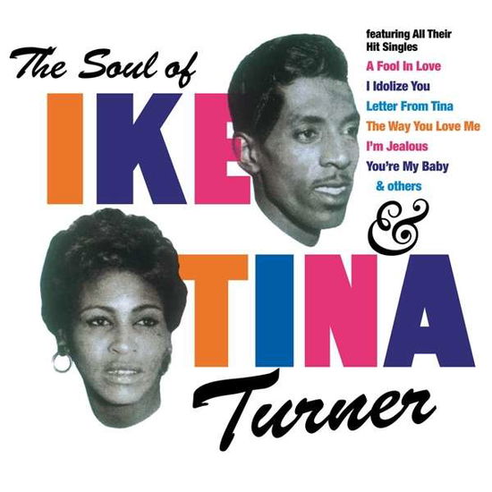 The Soul of Ike & Tina - Ike & Tina Turner - Musiikki - Wax Love - 0634438650058 - perjantai 20. heinäkuuta 2018