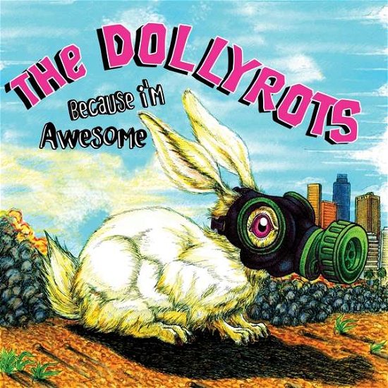 Cover for Dollyrots · Because I'm Awesome (LP) (2021)