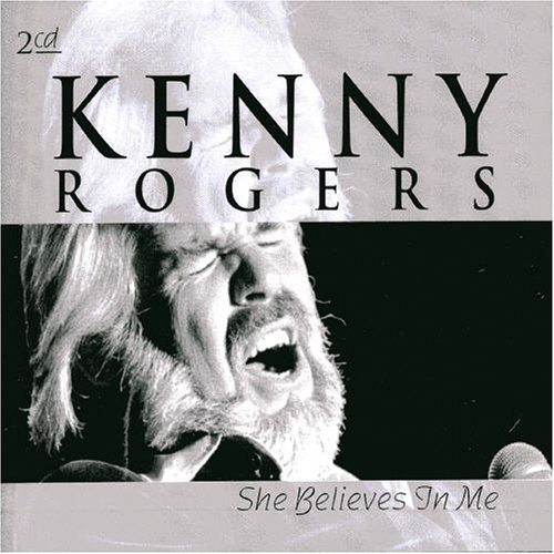 Cover for Kenny Rogers · She believes in me (CD) (2004)