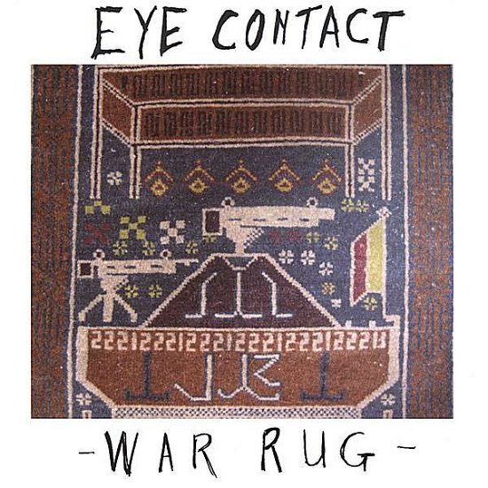 Cover for Eye Contact · War Rug (CD) (2007)