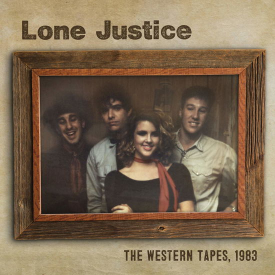 Cover for Lone Justice · Western Tapes 1983 (LP) (2018)