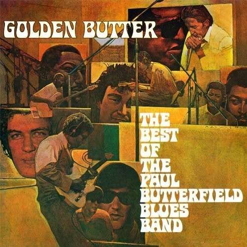 Cover for Paul Butterfield · Golden Butter: Best of the Paul Butterfield Blues (LP) (2013)